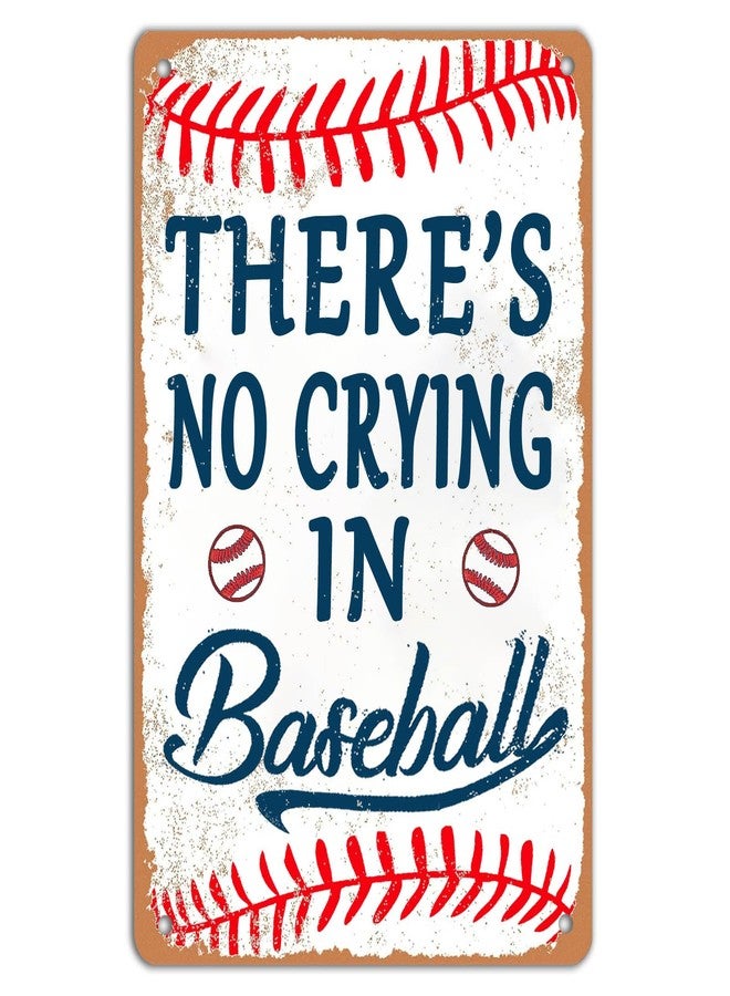 Ykfss Baseball Tin Sign Vintage Baseball Wall Decor Baseball Sports Metal Signs There Is No Crying In Baseball Sign Baseball Encouragement Sign Baseball Poster Gifts For Boys Room Bedroom Decorative Signage - Image 1